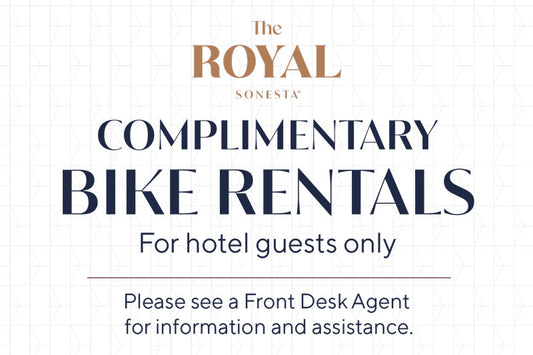 Bike Rental Sign - Royal Sonesta